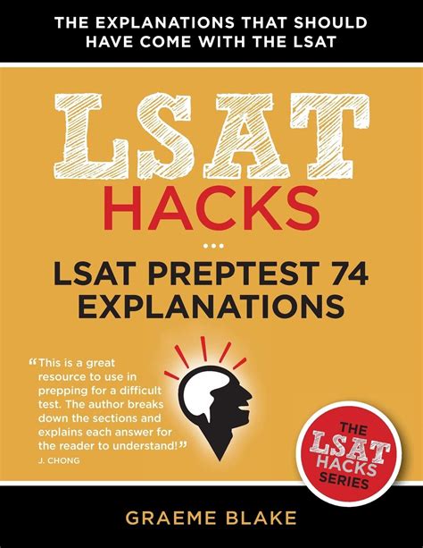 lsat preptest 74 explanations a study guide for lsat 74 lsat hacks Reader