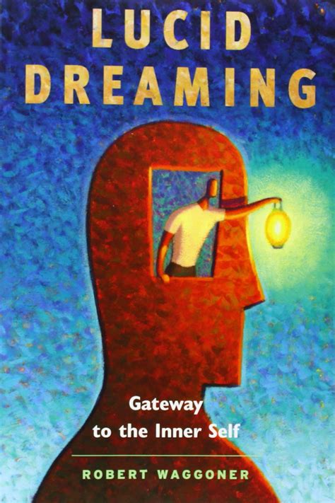 lucid dreaming gateway to the inner self Epub