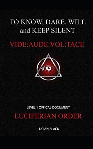 luciferian order to know dare will and keep silent PDF