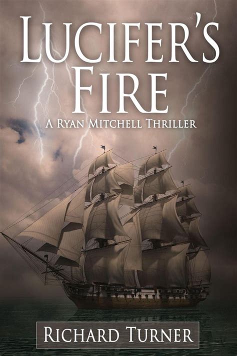 lucifers fire a ryan mitchell thriller volume 3 Reader