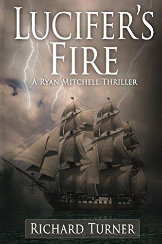 lucifers fire a ryan mitchell thriller volume 3 Reader