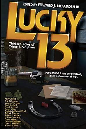 lucky 13 thirteen tales of getting lucky PDF