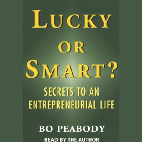 lucky or smart? secrets to an entrepreneurial life Reader