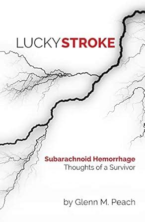 lucky stroke sah thoughts of a survivor Kindle Editon