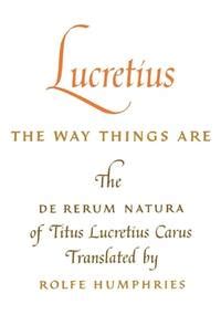 lucretius the way things are the de rerun natura of titus lucretius carus PDF