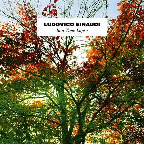 ludovico einaudi in a time lapse Kindle Editon