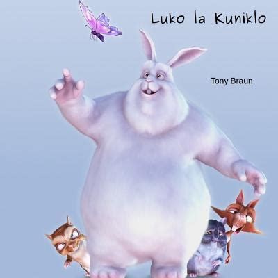 luko kuniklo esperanto tony braun Doc