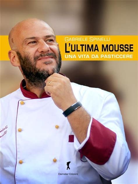 lultima mousse pasticcere quaderni enogastronomica ebook Reader