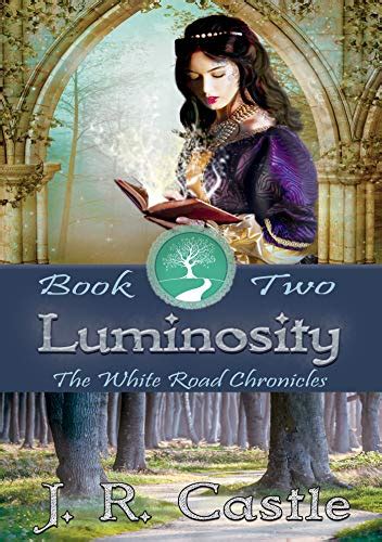 luminosity book two the white road chronicles 2 Doc