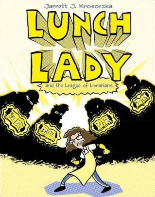 lunch lady and the league of librarians lunch lady 2 PDF