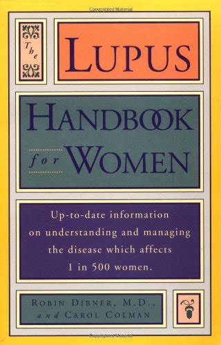 lupus handbook for women up to date information on understanding and managing the disease which affects Doc