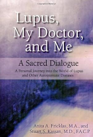 lupus my doctor and me a sacred dialogue PDF