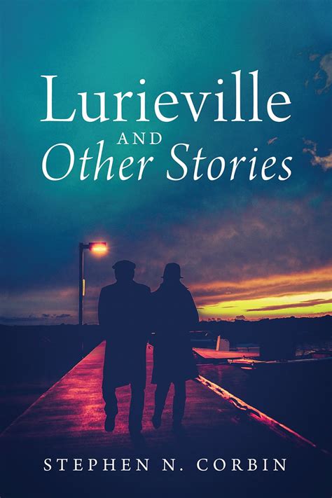 lurieville other stories stephen corbin Kindle Editon