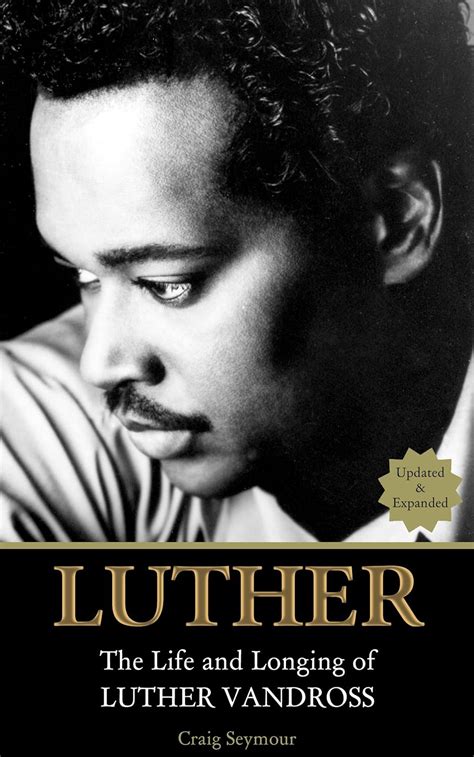 luther the life and longing of luther vandross updated and expanded PDF