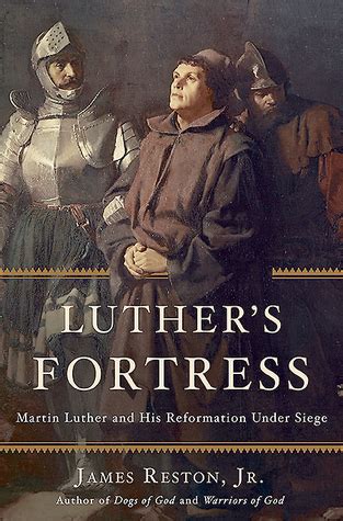 luthers fortress martin luther and his reformation under siege PDF