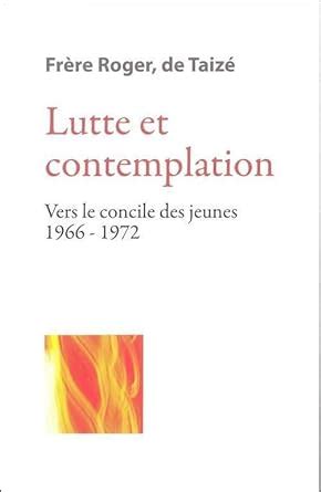 lutte contemplation concile jeunes 1966 1972 Reader