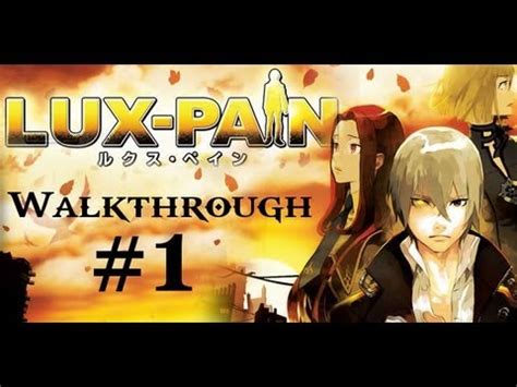 Lux Pain Walkthrough