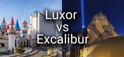 luxor or excalibur