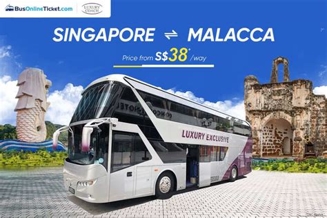 luxury bus from singapore to melaka