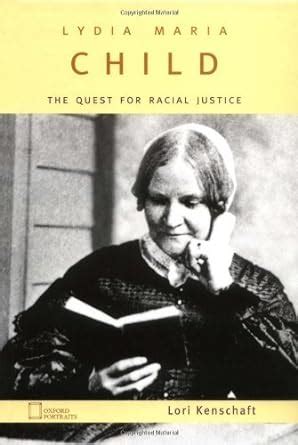 lydia maria child the quest for racial justice oxford portraits Kindle Editon
