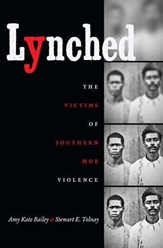 lynched the victims of southern mob violence Epub