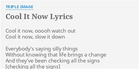 lyrics cool it now