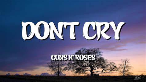 lyrics don't cry guns n roses