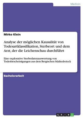 m glichen kausalit t todesartklassifikation leichenschau durchf hrt Kindle Editon