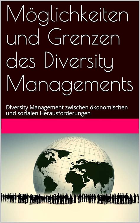 m glichkeiten grenzen diversity managements herausforderungen ebook Kindle Editon