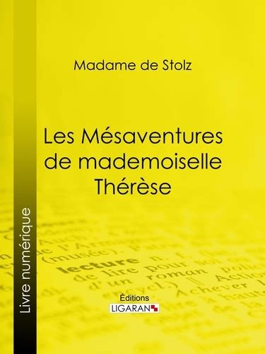m saventures mademoiselle th r se madame stolz ebook PDF