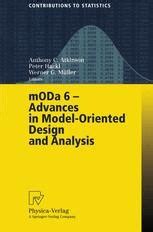 mODa 6 - Advances in Model-Oriented Design and Analysis Proceedings of the 6th International Worksho Doc