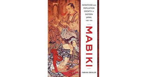 mabiki infanticide and population growth in eastern japan 1660 1950 Epub