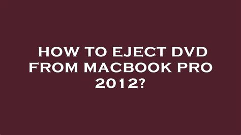 macbook pro manually eject dvd Reader