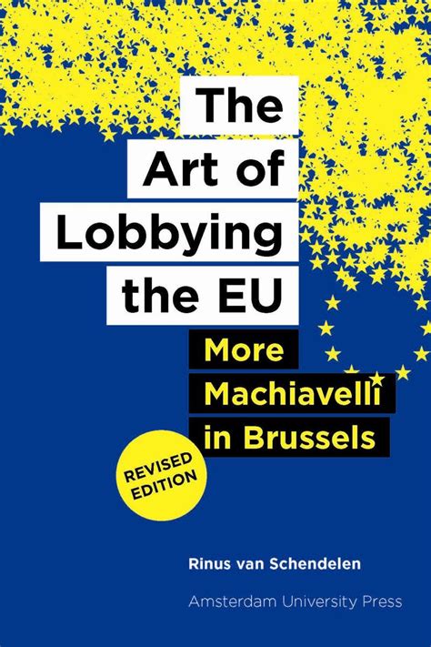 machiavelli in brussels the art of lobbying the eu second edition Kindle Editon