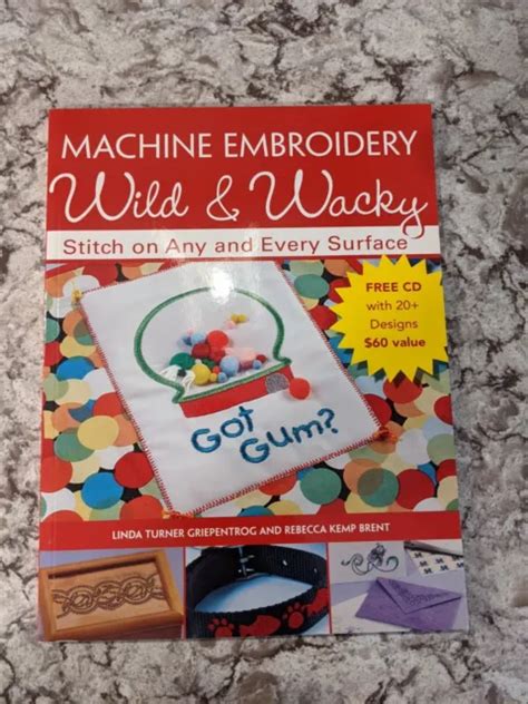 machine embroidery wild and wacky stitch on any and every surface Epub