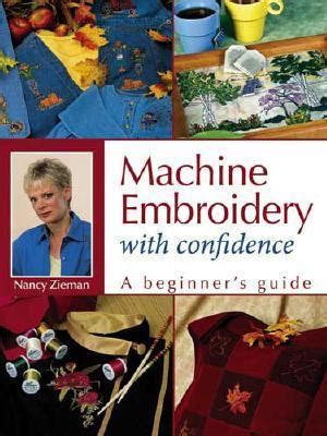 machine embroidery with confidence a beginners guide PDF