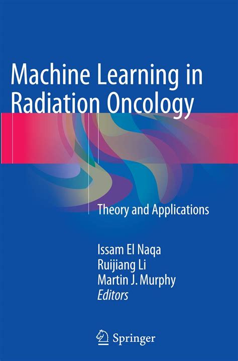 machine learning in radiation oncology theory and applications Kindle Editon