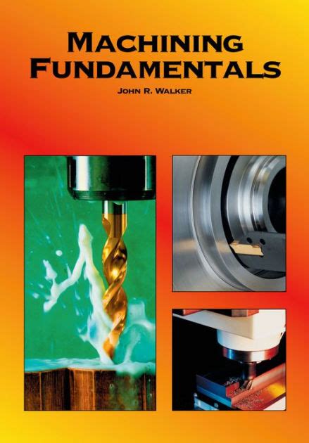 machining fundamentals from basic to advanced techniques Reader