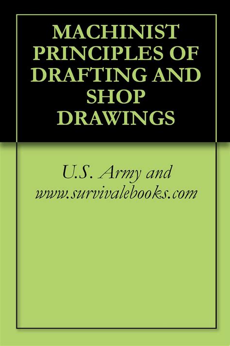 machinist principles of drafting and shop drawings Kindle Editon