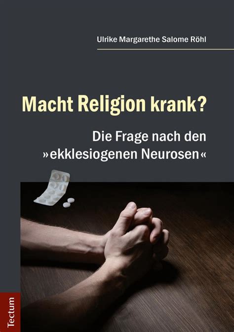 macht religion krank ekklesiogenen neurosen ebook Kindle Editon