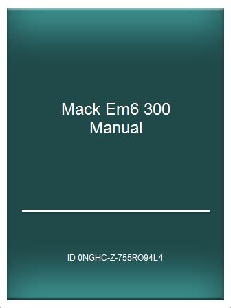 mack em6 300 manual Ebook Reader