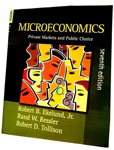 macroeconomics private markets and public choice 7th edition Epub
