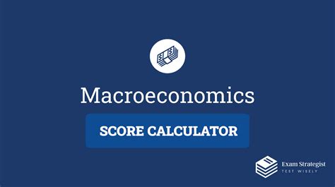 macroeconomics score calculator