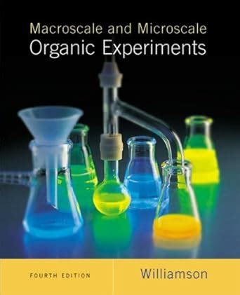 macroscale and microscale organic experiments 4th edition Kindle Editon