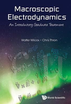 macroscopic electrodynamics introductory graduate treatment Epub