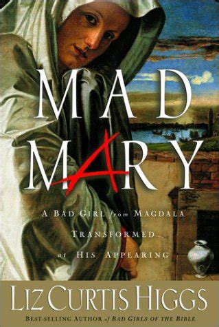 mad mary a bad girl from magdala transformed at his appearing Kindle Editon
