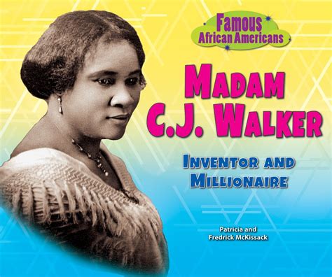 madam c j walker inventor and millionaire famous african americans PDF