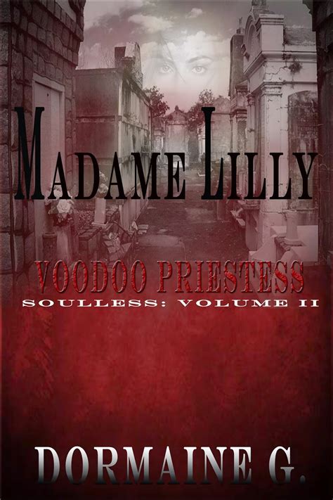 madame lilly voodoo priestess soulless volume 2 PDF