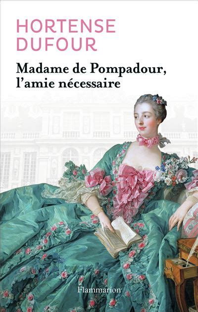 madame pompadour n cessaire hortense dufour Kindle Editon