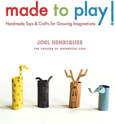 made to play handmade toys and crafts for growing imaginations PDF